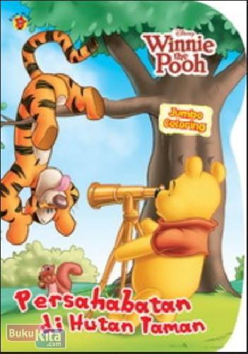 Cover Buku Jumbo Coloring Pooh : Persahabatan di hutan taman