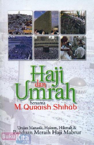 Cover Buku Haji dan Umrah bersama M. QURAISH Shihab
