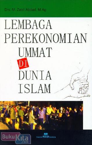 Cover Buku Lembaga Perekonomian Ummat di Dunia Islam