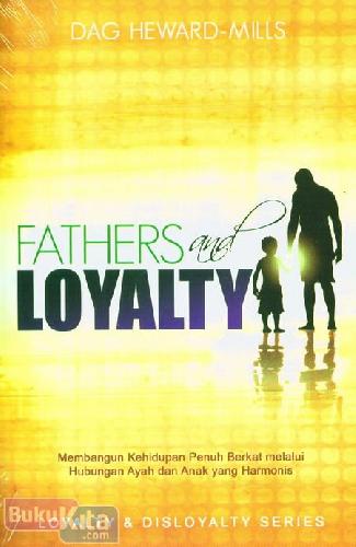 Cover Buku Fathers and Loyalty