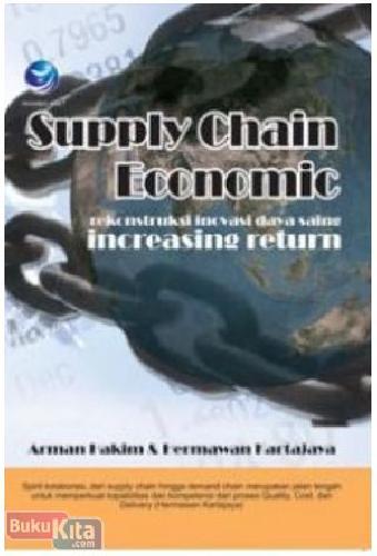 Cover Buku Supply Chain Economic : Rekonstruksi Inovasi Daya Saing