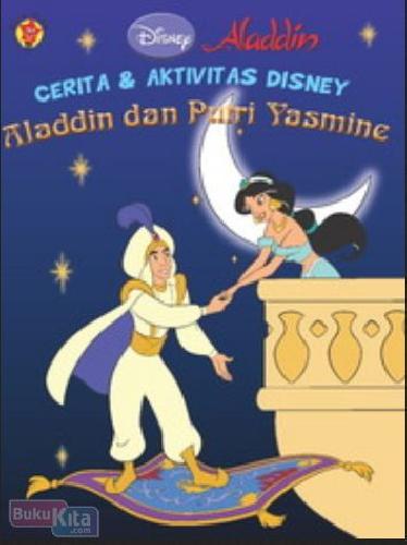 Cover Buku Cerita dan Aktivitas Disney : Aladdin dan Puteri Jasmine