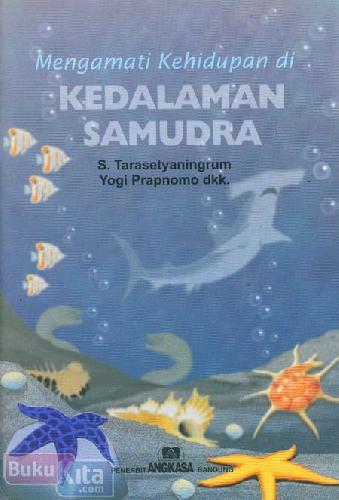 Cover Buku Mengamati Kehidupan di Kedalaman Samudra