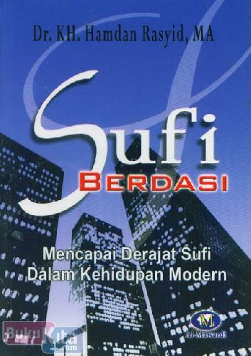 Cover Buku Sufi Berdasi : Mencapai Derajat Sufi Dalam Kehidupan Modern 
