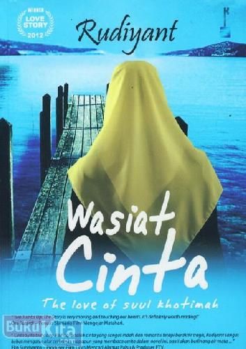 Cover Buku Wasiat Cinta : The Love of Suul Khotimah