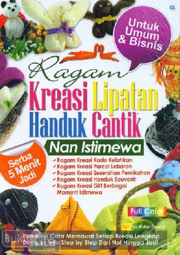 Cover Buku Ragam Kreasi Lipatan Handuk Cantik Nan Istimewa (full color)