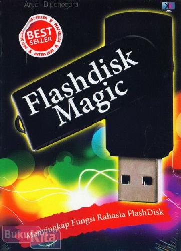 Cover Buku Flashdisk Magic : Menyingkap Fungsi Rahasia FlashDisk