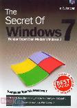 The Secret OF Windows 7 : Belajar Cepat dan Mudah Windows 7