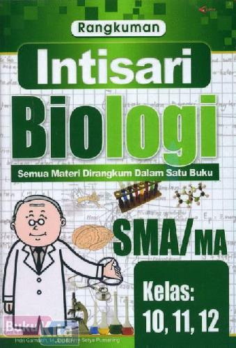 Cover Buku Rangkuman Intisari Biologi SMA/MA Kelas 10,11,12