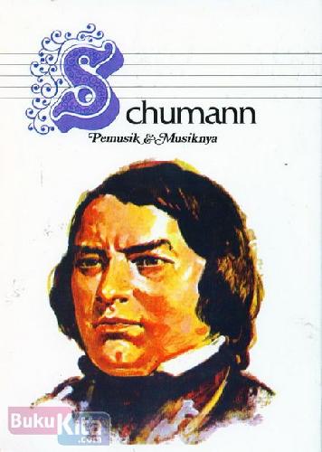Cover Belakang Buku Chubert dan Chumann Pemusik & Musiknya