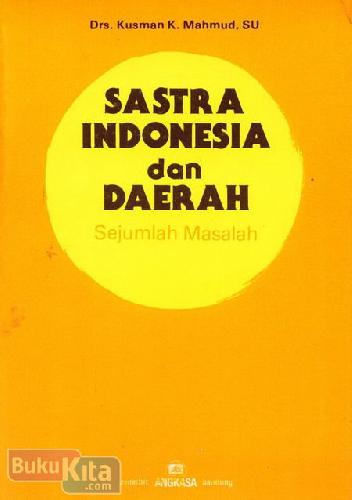 Cover Buku Sastra Indonesia dan Daerah Sejumlah Masalah