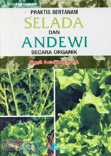 Cover Buku Praktis Bertanam Selada dan Andewi Secara Organik