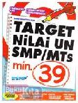 Cover Buku Target Nilai UN SMP/MTs Minial 39