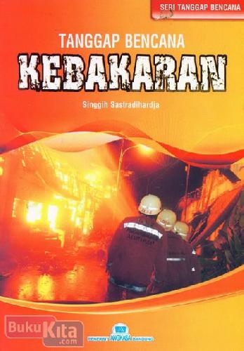 Cover Buku Tanggap Bencana Kebakaran