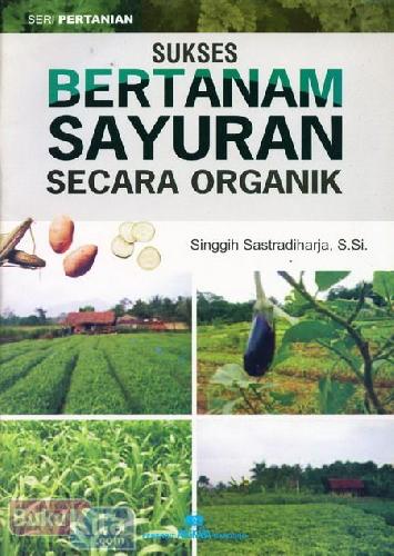 Cover Buku Sukses Bertanam Sayuran Secara Organik
