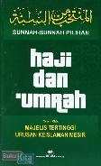 Sunnah-Sunnah Pilihan Haji dan Umrah