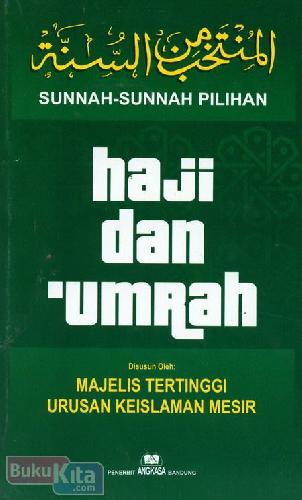 Cover Sunnah-Sunnah Pilihan Haji dan Umrah