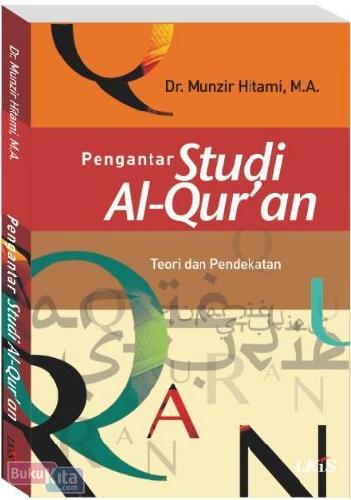 Cover Buku Pengantar Studi Al-Quran : Teori dan Pendekatan