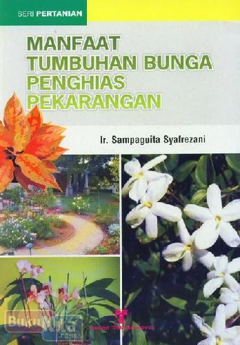 Cover Buku Manfaat Tumbuhan Bunga Penghias Perkarangan