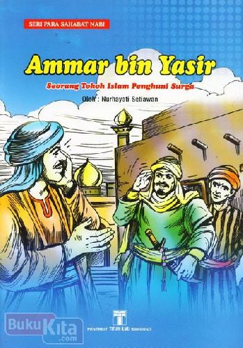 Cover Depan Buku Ammar bin Yasir : Seorang Tokoh Islam Penghuni Surga