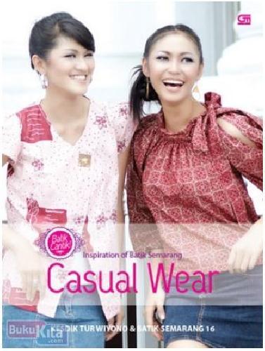 Cover Buku Batik Cantik! Inspiration of Batik Semarang : Casual Wear