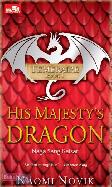 Temeraire Buku 1 : His Majesty Dragon