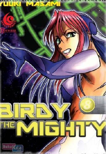 Cover Buku LC : Birdy The Mighty 08