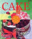 Cake : Panduan Membuat Cake Istimewa di Rumah