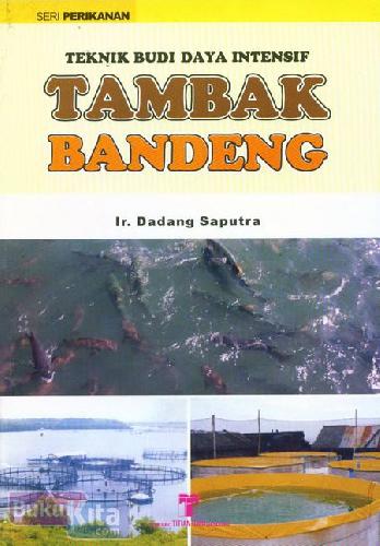 Cover Buku Teknik Budi Daya Intensif : Tambak Bandeng
