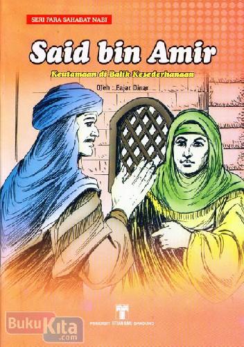 Cover Buku Said bin Amir : Keutamaan di Balik Kesederhanaan