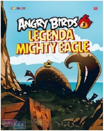 Cover Buku Angry Birds : Legenda Mighty Eagle