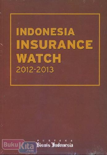Cover Buku Indonesia Insurance Watch 2012-2013