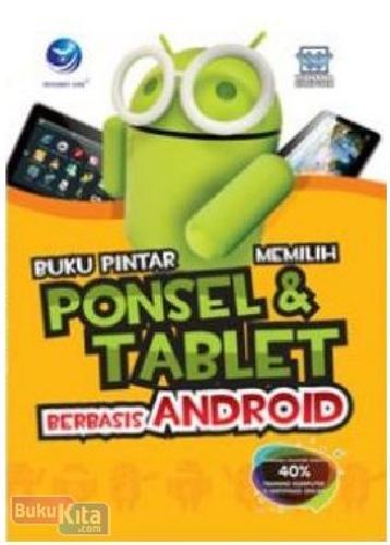 Cover Buku Buku Pintar Memilih Ponsel dan Tablet Berbasis Android