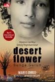 Desert Flower - Bunga Gurun Pasir (Perjalanan Luar Biasa Seorang Pengembara Gurun)
