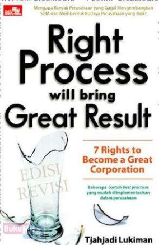 Cover Buku Right Process Will Bring Great Result (Edisi Revisi)