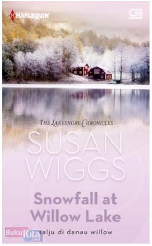 Cover Buku Harlequin Spesial : Salju Di Danau Willow - Snowfall at Willow Lake
