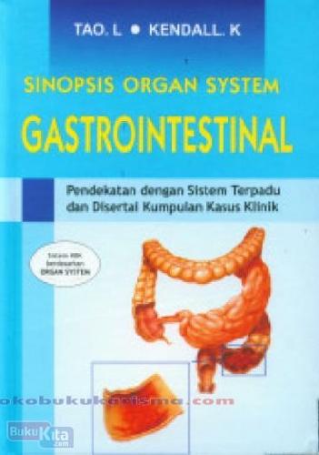 Cover Buku SINOPSIS ORGAN SYSTEM : GASTROINTESTINAL