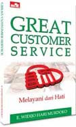 Great Customer Service - Melayani Dari Hati