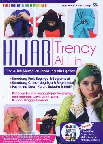 Cover Buku Hijab Trendy All In : Ti & Trik Memakai Kerudung Ala Hijaber
