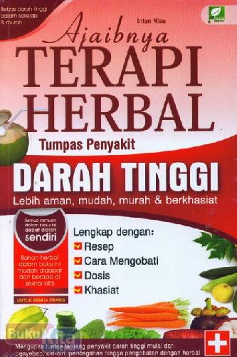 Cover Buku Ajaibnya Terapi Herbal Tumpas Penyakit Darah Tinggi