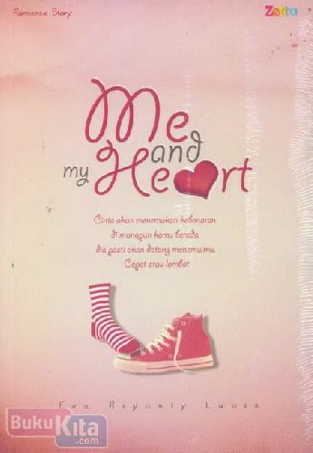 Cover Buku Me and My Heart