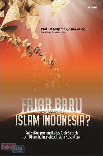 Cover Buku Fajar Baru Islam Indonesia?