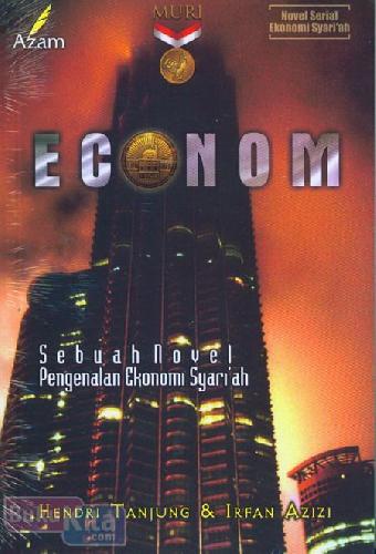 Cover Buku Econom : Sebuah Novel Pengenalan Ekonomi Syariah