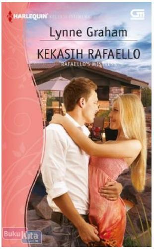 Cover Buku Harlequin Koleksi Istimewa : Kekasih Rafaello - Rafaello