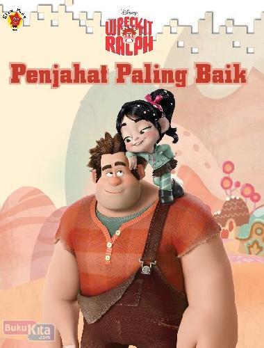 Cover Buku Aktivitas & Mewarnai Wreck It Ralph : Penjahat Paling Baik