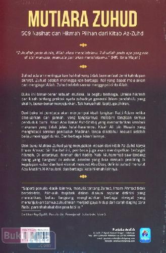Cover Belakang Buku Mutiara Zuhud : 509 Nasihat dan Hikmah Pilihan Dari Kitab AZ-ZUHD