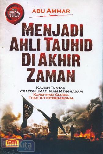 Cover Buku Menjadi Ahli Tauhid Di Akhir Zaman
