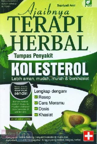 Cover Depan Buku Ajaibnya Terapi Herbal Tumpas Penyakit Kolesterol