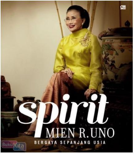Cover Buku Spirit Mien R. Uno : Bergaya Sepanjang Usia (SC)