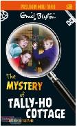 Pasukan Mau Tahu : Misteri di Tally-Ho (The Mystery of Tally-Ho Cottage)